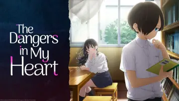 Zasłona к сериалу "The Dangers in My Heart" #1326933
