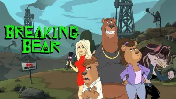 Zasłona к сериалу "Breaking Bear" #1474878