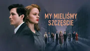 Zasłona do serialu "My mieliśmy szczęście" #1596393