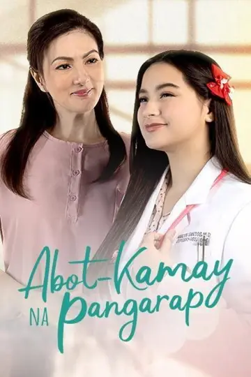 Plakat к сериалу "Abot-Kamay Na Pangarap" #1325737