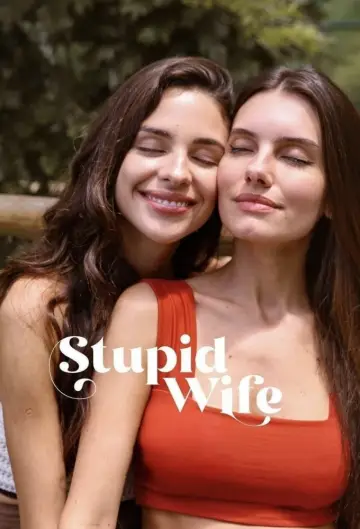 Plakat к сериалу "Stupid Wife" #1348350