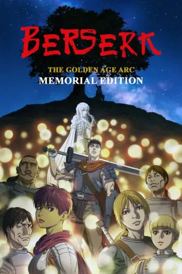 Plakat к сериалу "ベルセルク 黄金時代篇 MEMORIAL EDITION" #1425825