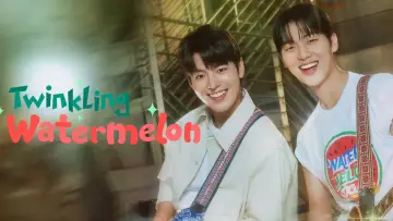 Zasłona к сериалу "Twinkling Watermelon" #1388388