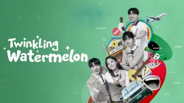 Zasłona к сериалу "Twinkling Watermelon" #1388390