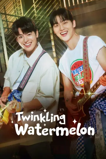 Plakat к сериалу "Twinkling Watermelon" #1388403