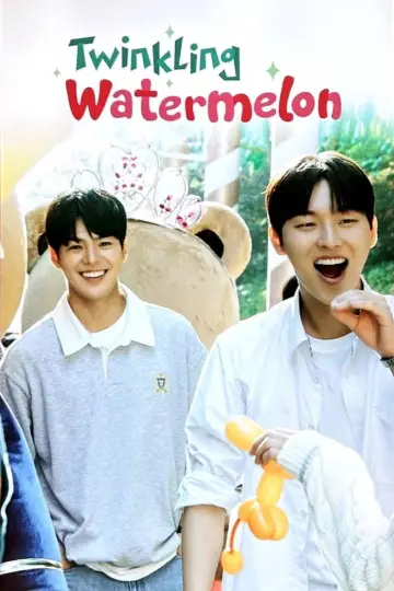 Plakat к сериалу "Twinkling Watermelon" #1388408