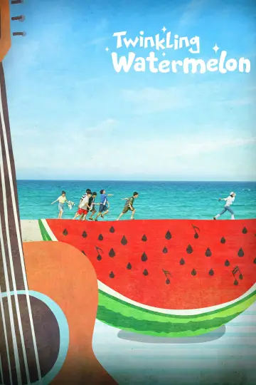 Plakat к сериалу "Twinkling Watermelon" #1388418