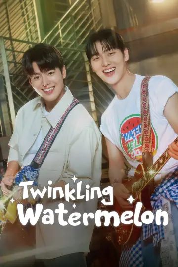 Plakat к сериалу "Twinkling Watermelon" #1388421