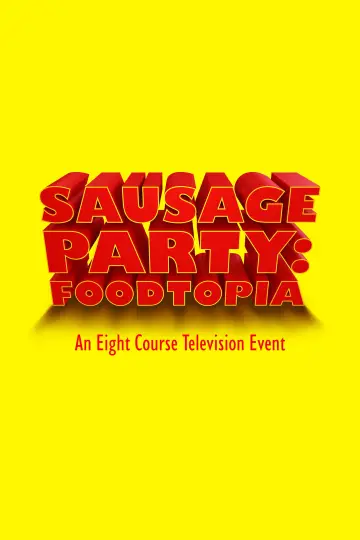 Plakat к сериалу "Sausage Party: Żarciotopia" #1339780