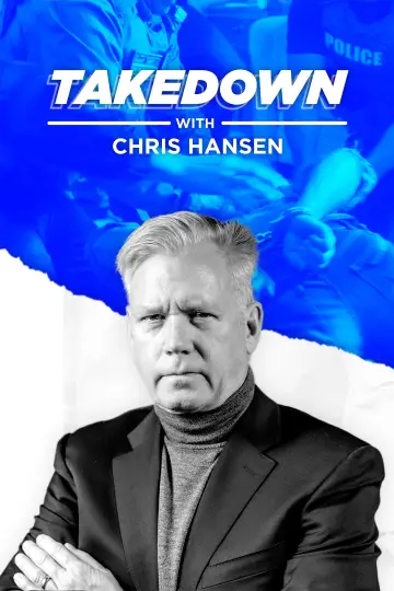 Takedown with Chris Hansen plakat