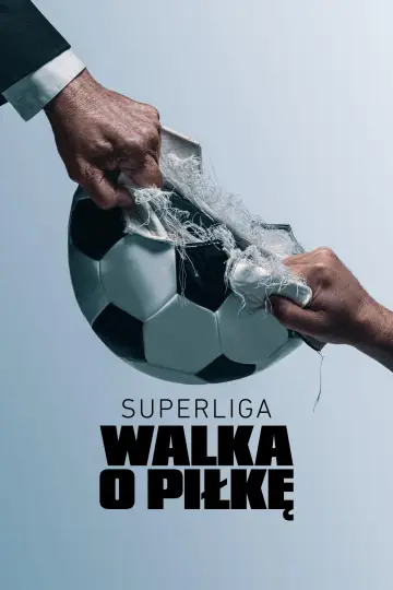 Plakat do serialu "Superliga: walka o piłkę" #1865279