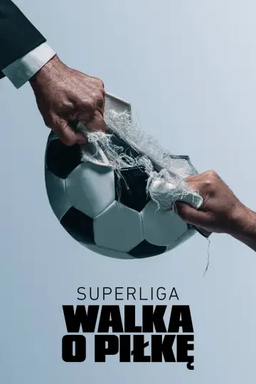 Plakat do serialu "Superliga: walka o piłkę" #1865285