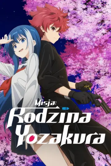 Plakat к сериалу "Misja: Rodzina Yozakura" #1323114
