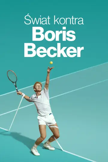 Plakat do serialu "Świat kontra Boris Becker" #1850614