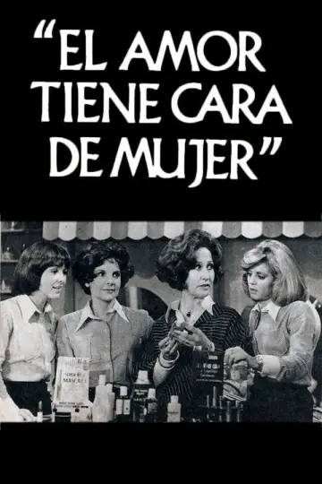El amor tiene cara de mujer plakat
