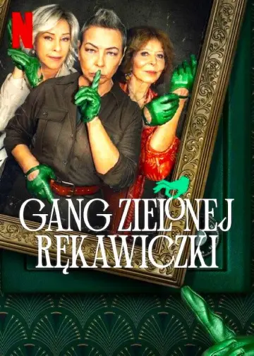 Gang Zielonej Rękawiczki plakat