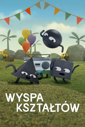 Plakat do serialu "Wyspa kształtów" #1552902