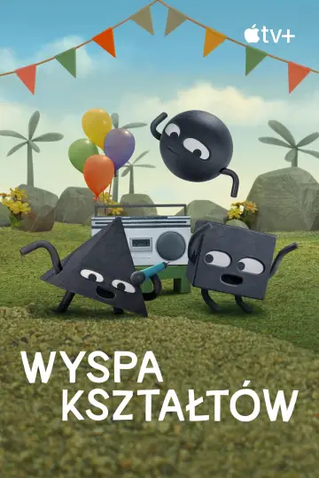 Plakat do serialu "Wyspa kształtów" #1552913