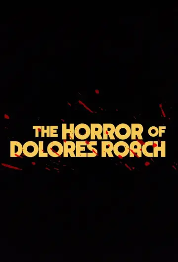Plakat do serialu "Koszmar Dolores Roach" #1856820