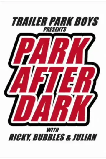Plakat do serialu "Trailer Park Boys: Park After Dark" #1382030