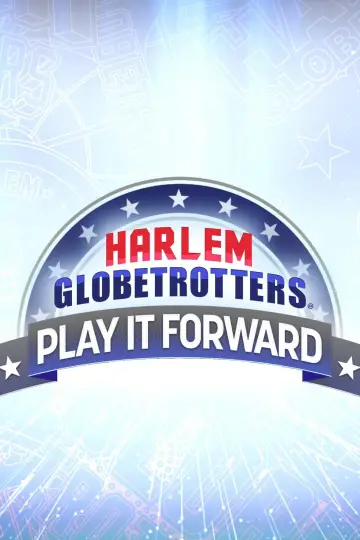 Harlem Globetrotters: Play It Forward plakat