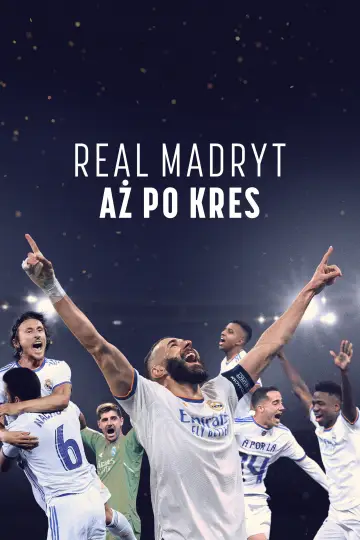 Plakat к сериалу "Real Madryt: Aż po kres" #1404600