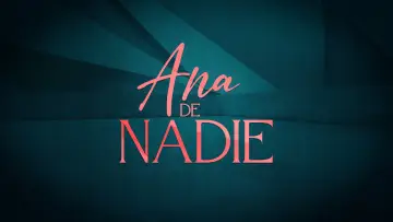 Zasłona do serialu "Ana de nadie" #1691681