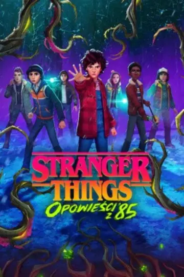 Stranger Things: Opowieści z '85 (2026)
