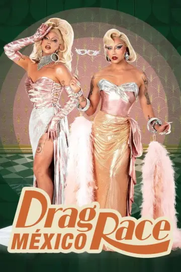 Plakat к сериалу "Drag Race México" #1483982