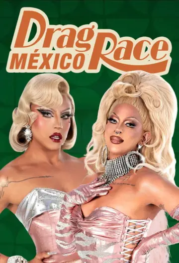Plakat к сериалу "Drag Race México" #1483985