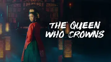 Zasłona do serialu "The Queen Who Crowns" #1677149