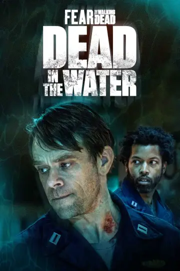 Fear the Walking Dead: Dead in the Water plakat
