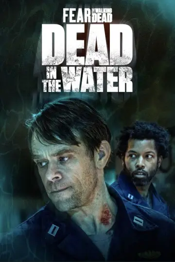 Plakat do serialu "Fear the Walking Dead: Dead in the Water" #1820013