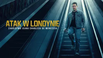 Zasłona do serialu "Atak w Londynie: Zabójstwo Jeana Charlesa de Menezesa" #1501977