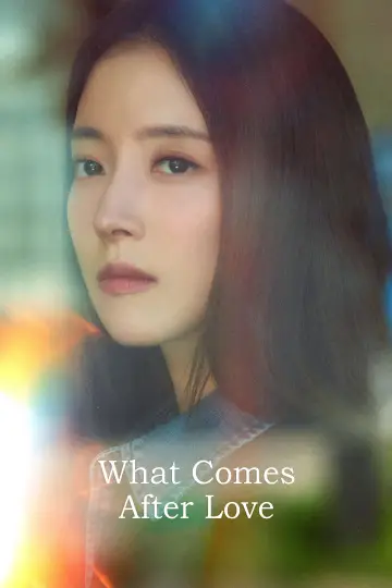 Plakat do serialu "What Comes After Love" #1494673