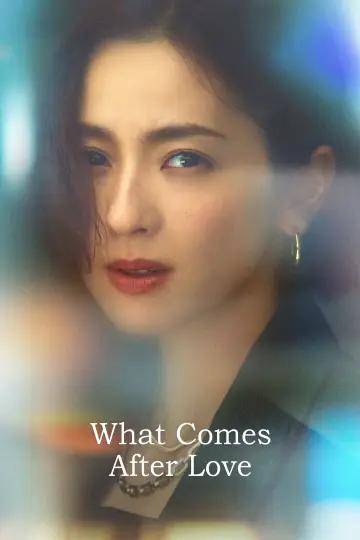 Plakat do serialu "What Comes After Love" #1494675