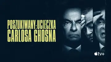 Zasłona do serialu "Poszukiwany: ucieczka Carlosa Ghosna" #1862449