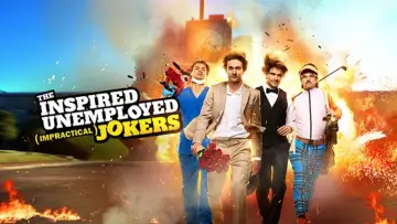 Zasłona do serialu "The Inspired Unemployed (Impractical) Jokers" #1803034