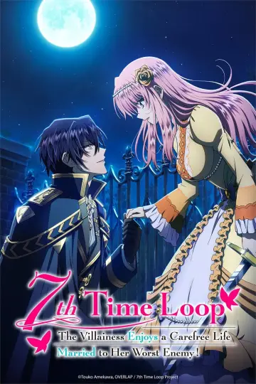 Plakat к сериалу "7th Time Loop: The Villainess Enjoys a Carefree Life Married to Her Worst Enemy!" #1415007