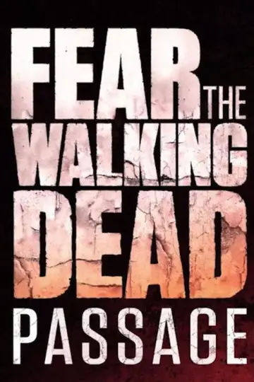 Plakat do serialu "Fear the Walking Dead: Przejście" #1839034