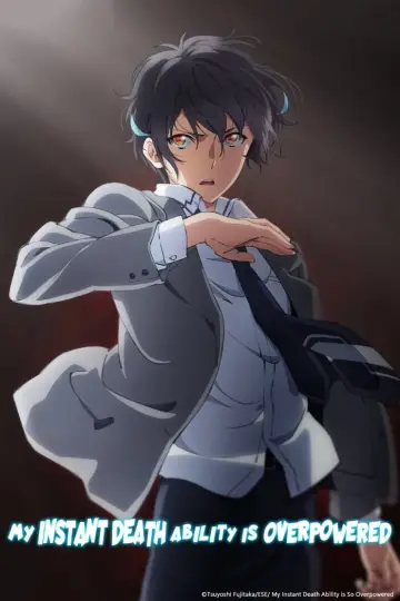 Plakat do serialu "My Instant Death Ability Is So Overpowered, No One in This Other World Stands a Chance Against Me!" #1721745
