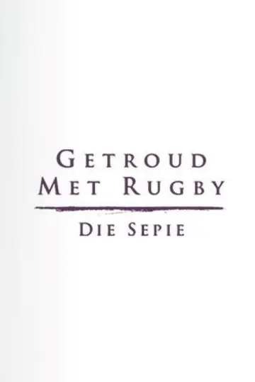 Getroud met Rugby: Die Sepie plakat