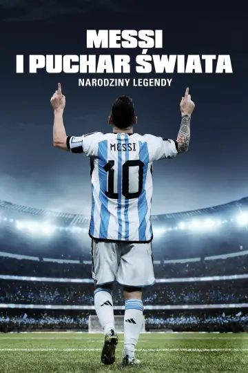 Plakat do serialu "Messi i Puchar Świata: narodziny legendy" #1873523