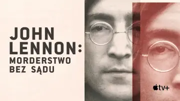 Zasłona do serialu "John Lennon: morderstwo bez sądu" #1847824