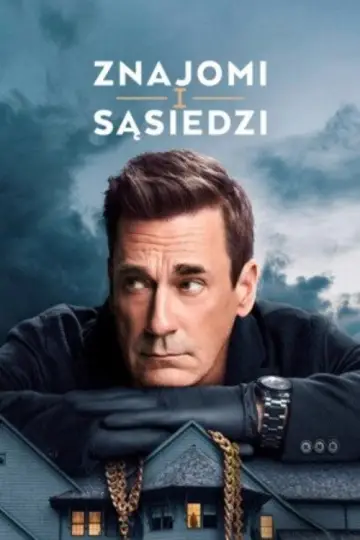 Plakat к сериалу "Znajomi i sąsiedzi" #1277487