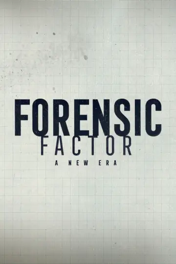 Forensic Factor: Nowa era plakat