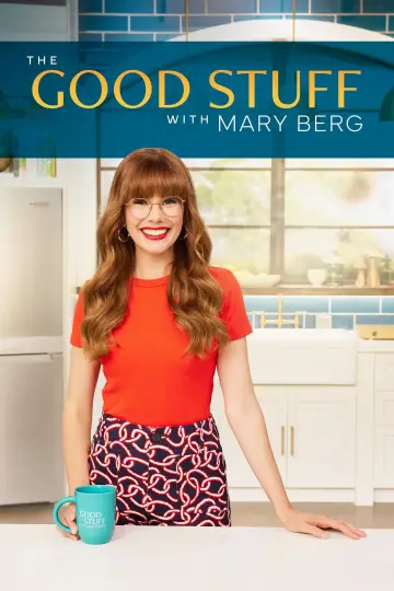 The Good Stuff with Mary Berg plakat