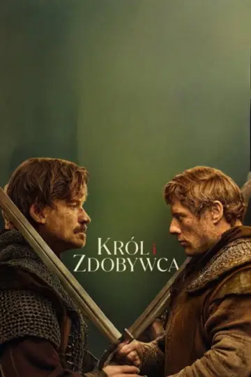 Król i zdobywca (2025)