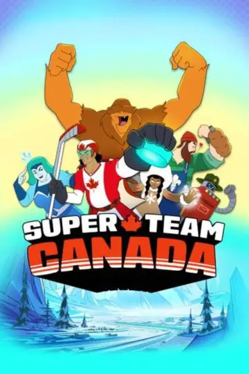 Plakat do serialu "Super Team Canada" #1672986