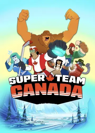Plakat do serialu "Super Team Canada" #1672987